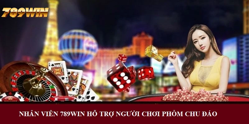 Nhân viên 789WIN hỗ trợ người chơi Phỏm chu đáo, chuyên nghiệp