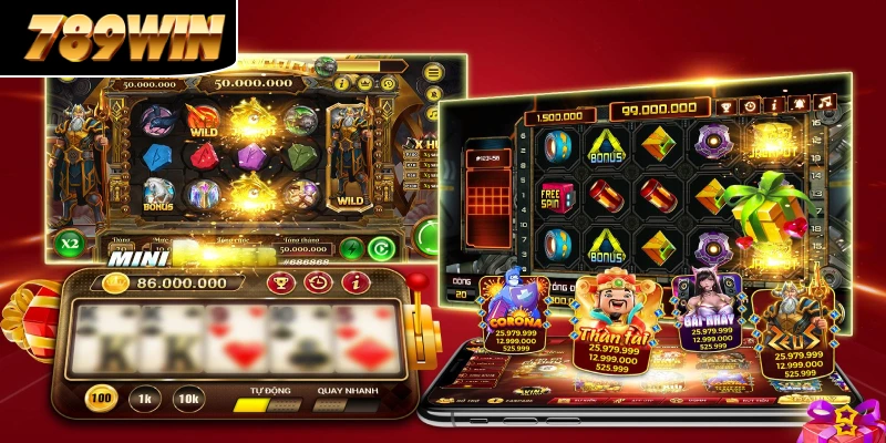 Nổ hũ 789WIN - Sảnh game quay hũ đổi thưởng hàng đầu
