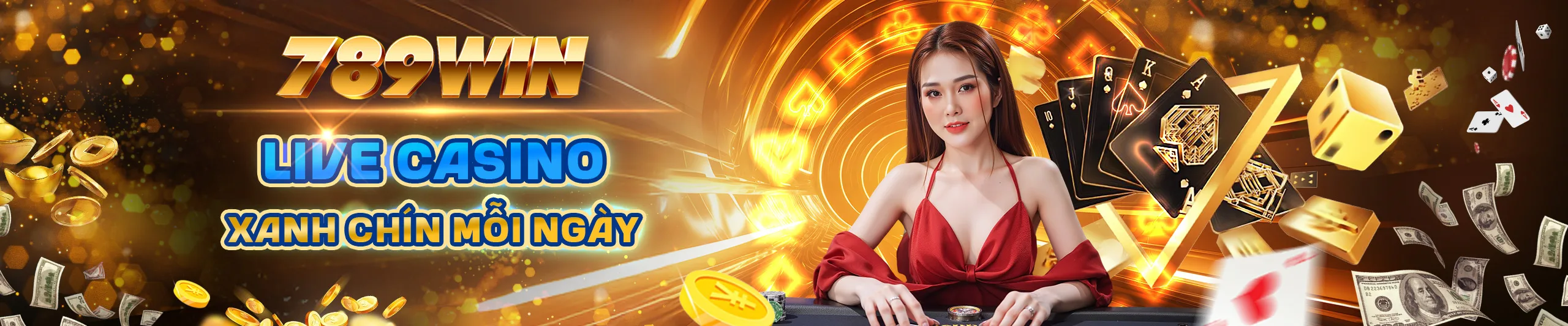 Live Casino 789Win - Xanh chín mỗi ngày
