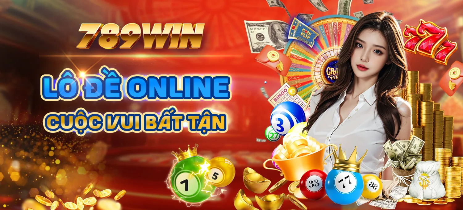 Lô đề 789Win Mobile - Cuộc vui bất tận